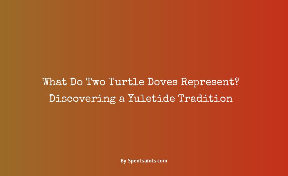 2 turtle doves meaning