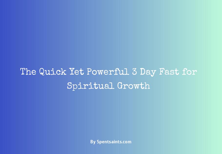 3 day spiritual fast