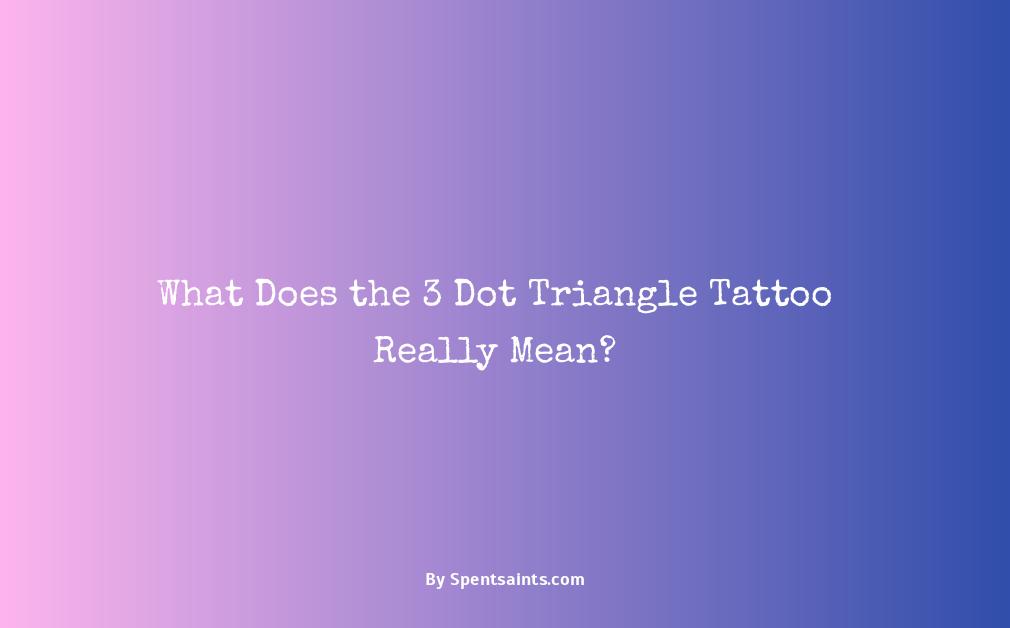 3 dot triangle tattoo meaning