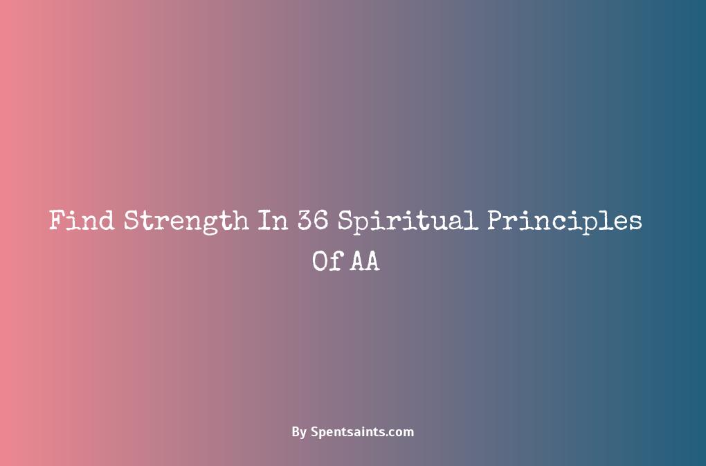 36 spiritual principles of aa