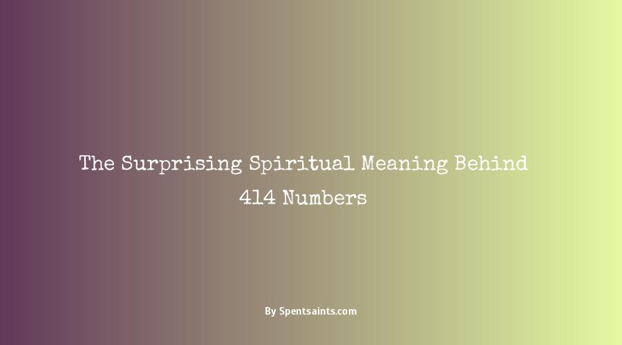 414 spiritual number meaning
