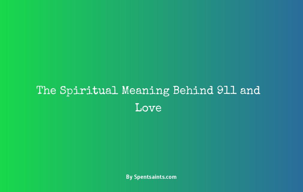 911 spiritual meaning: love