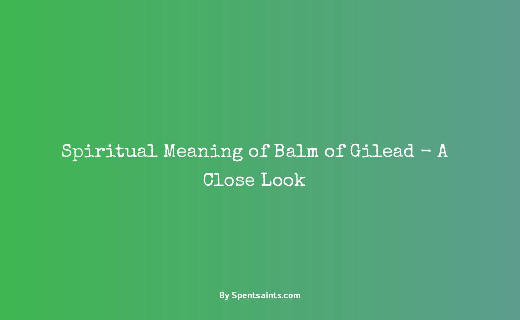 balm of gilead spiritual meaning