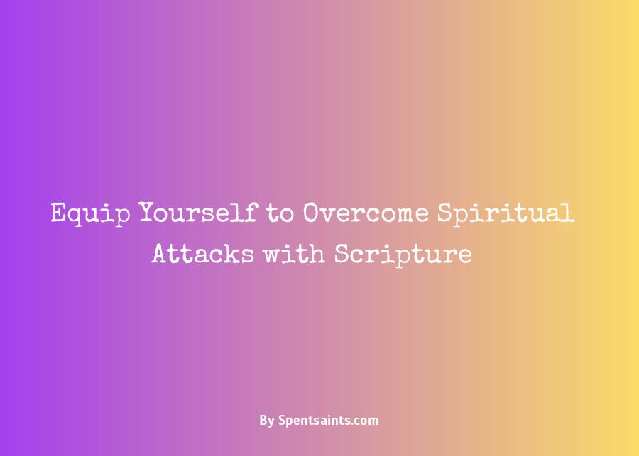 bible verses when under spiritual attack