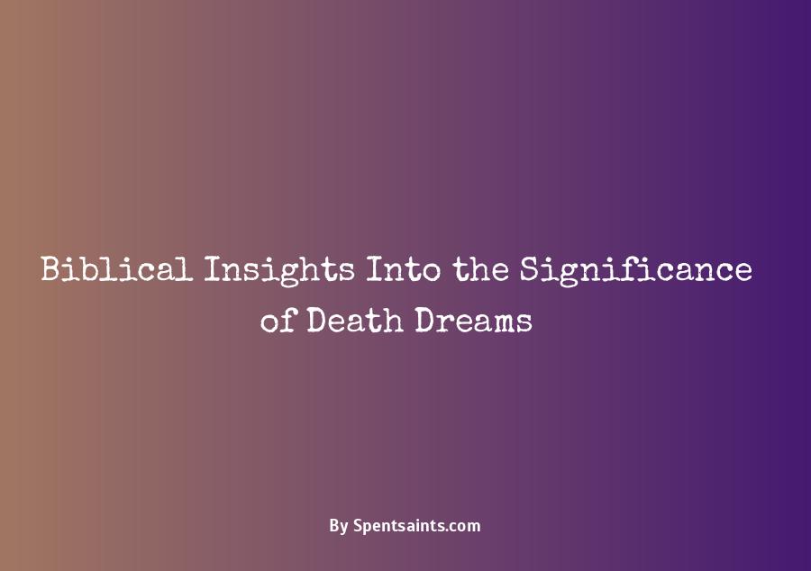 biblical meaning of death in a dream