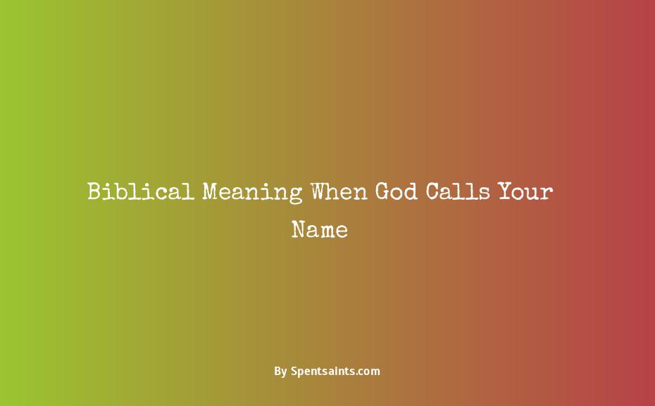 biblical meaning of hearing your name called