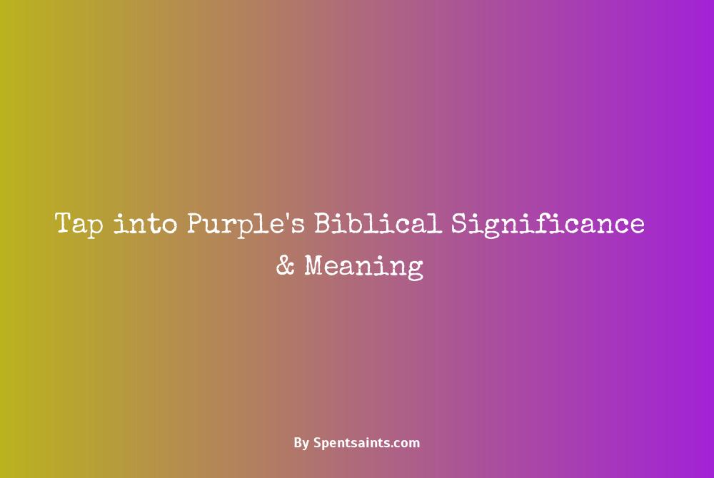 biblical meaning of purple