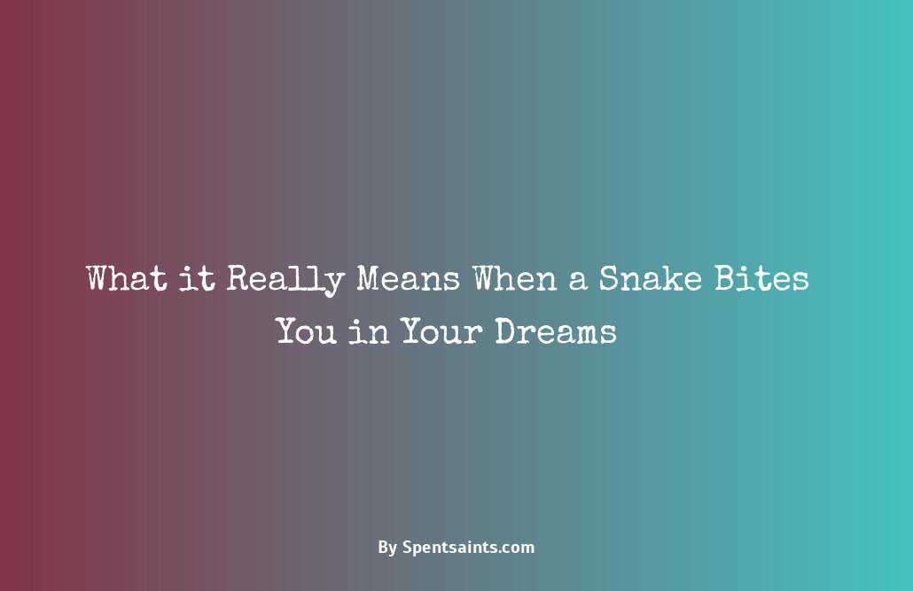 biting of snake in dream