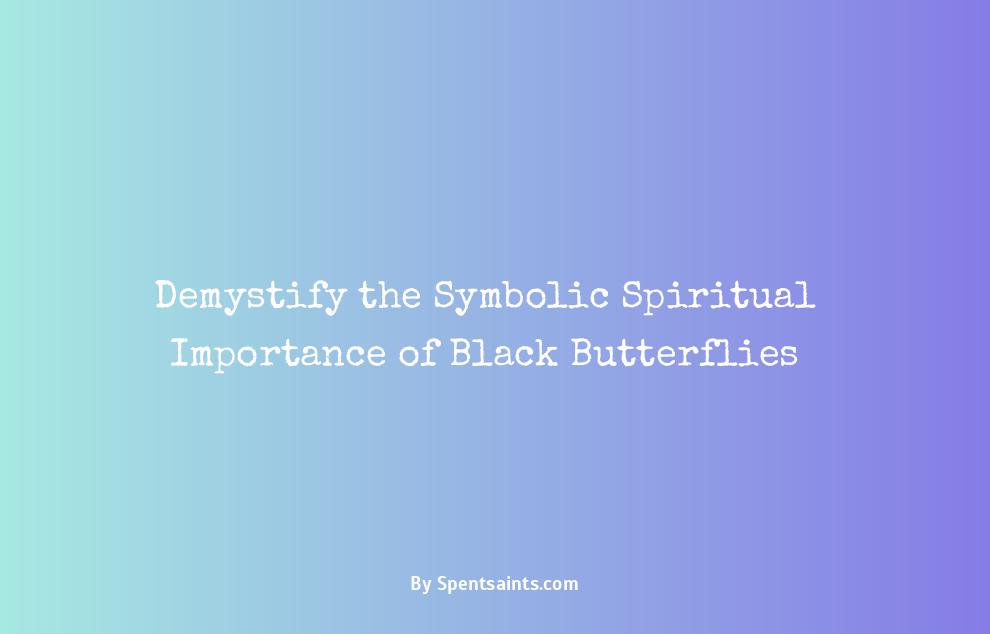 black butterfly meaning spiritual