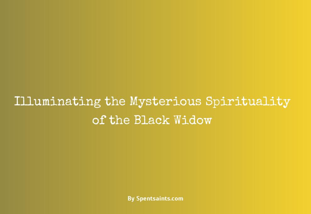 black widow meaning spiritual