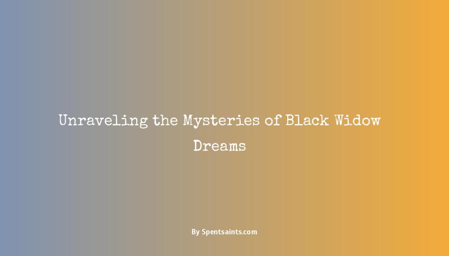 black widow in dreams
