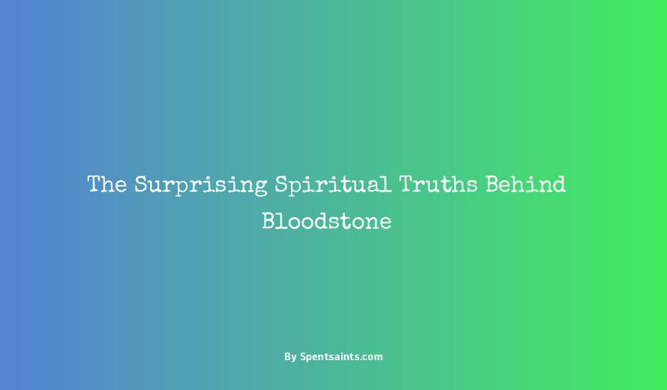blood stone spiritual meaning
