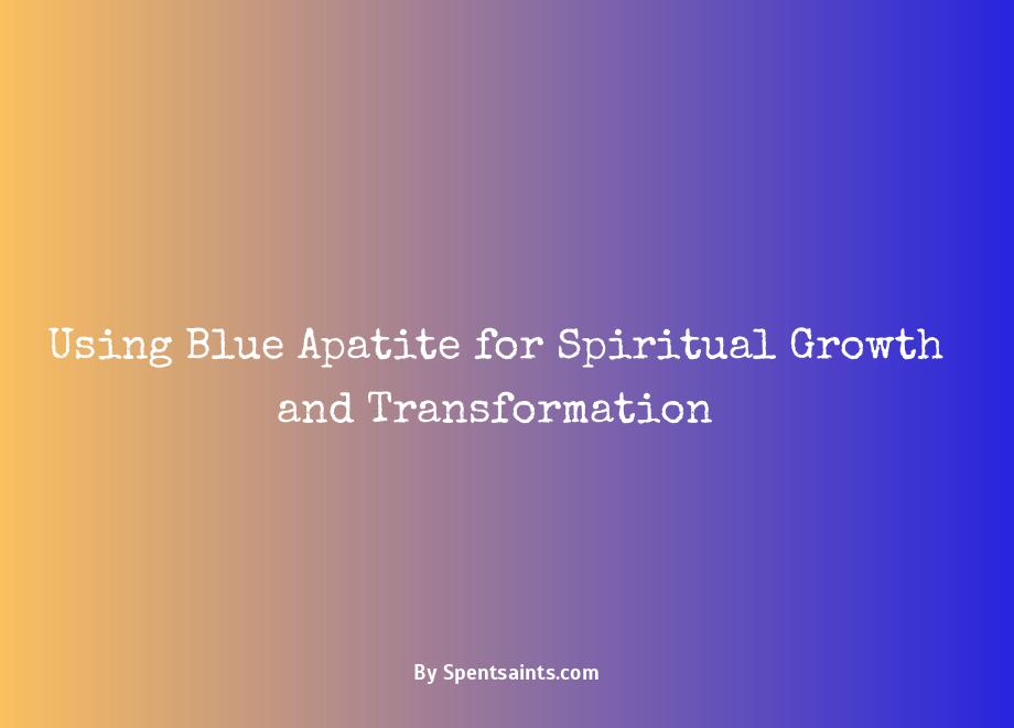 blue apatite spiritual meaning
