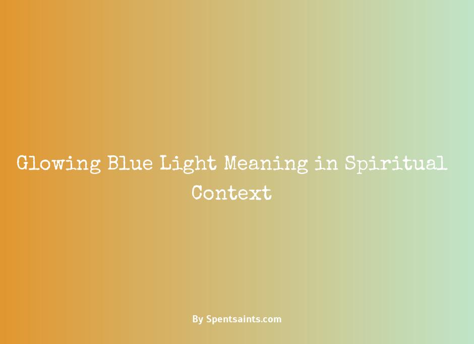 blue light spiritual meaning