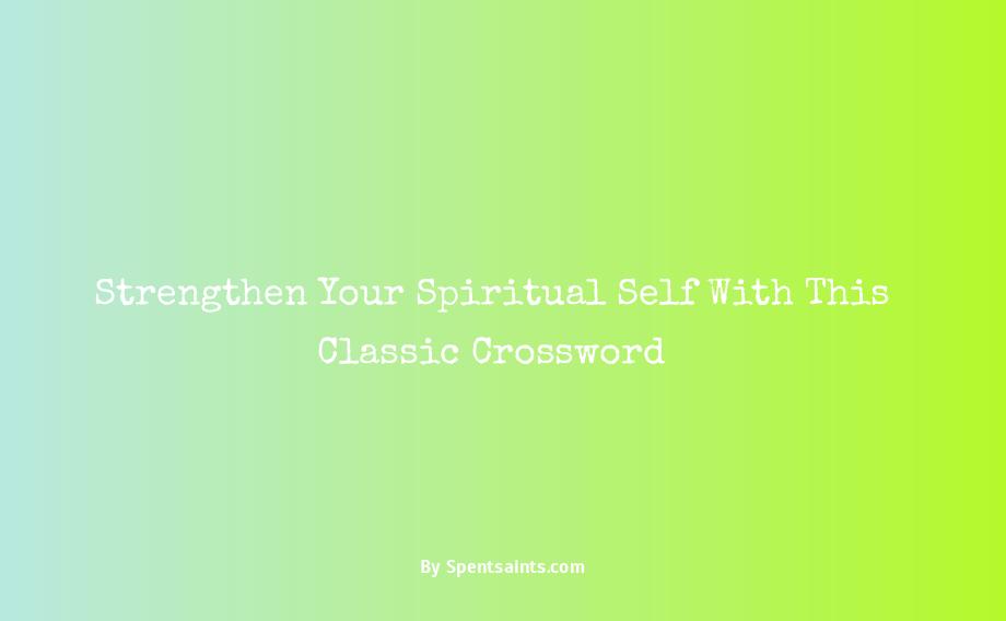 bones classic spiritual crossword