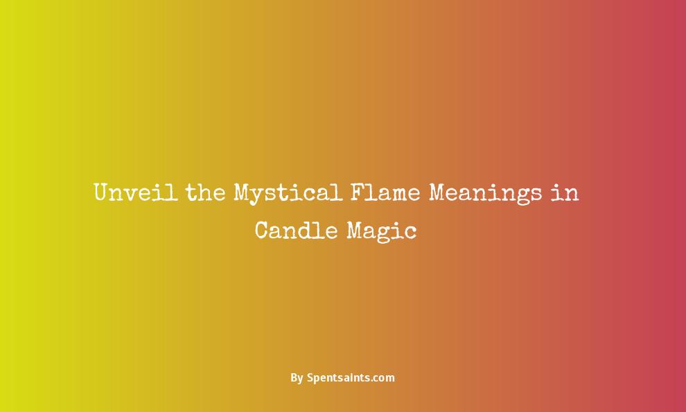 candle magic flame meaning
