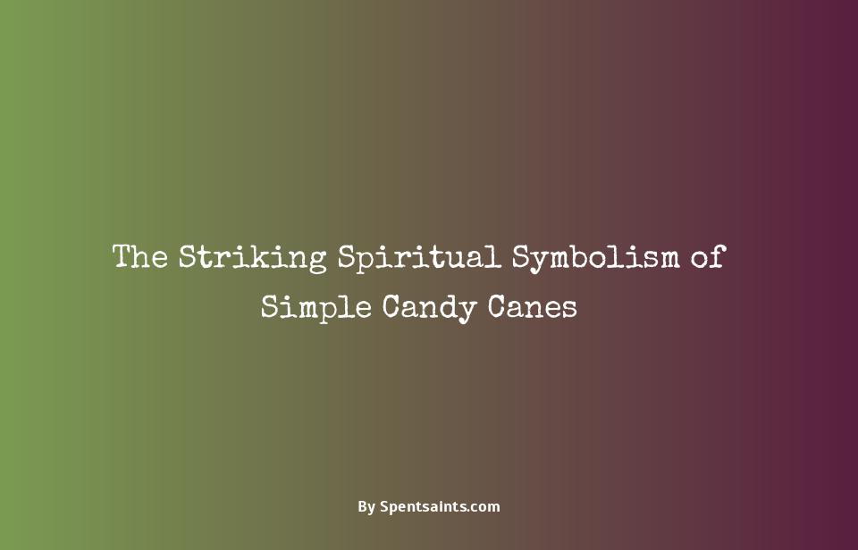 candy cane spiritual meaning