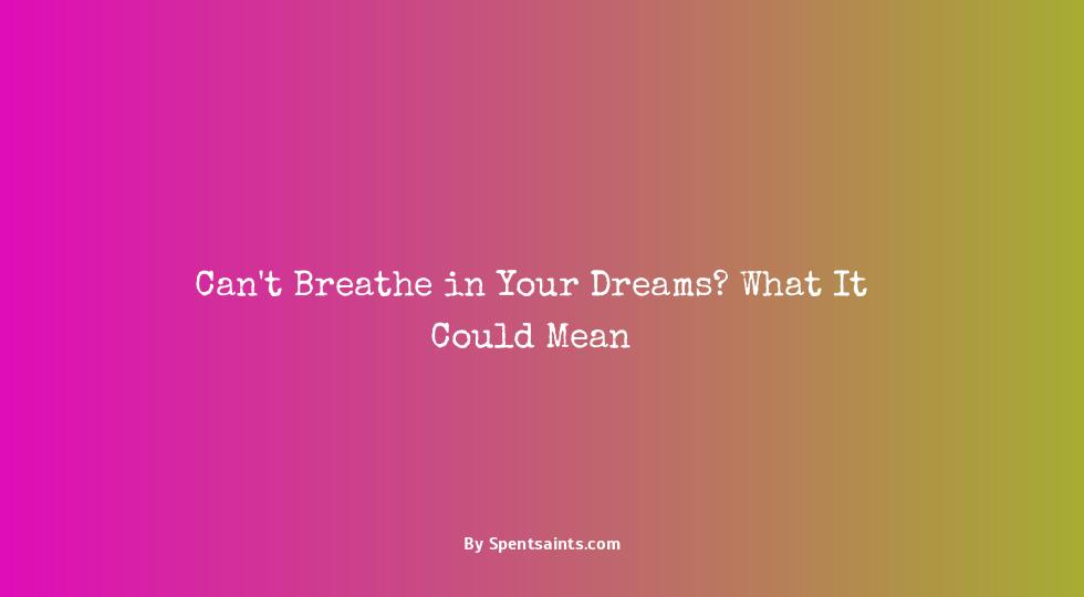can't breathe in dream