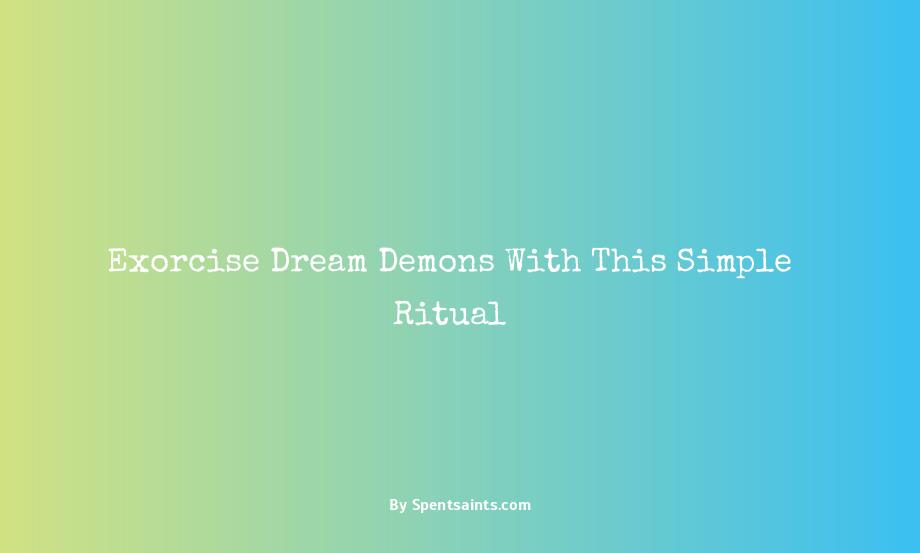 casting out demons in dreams
