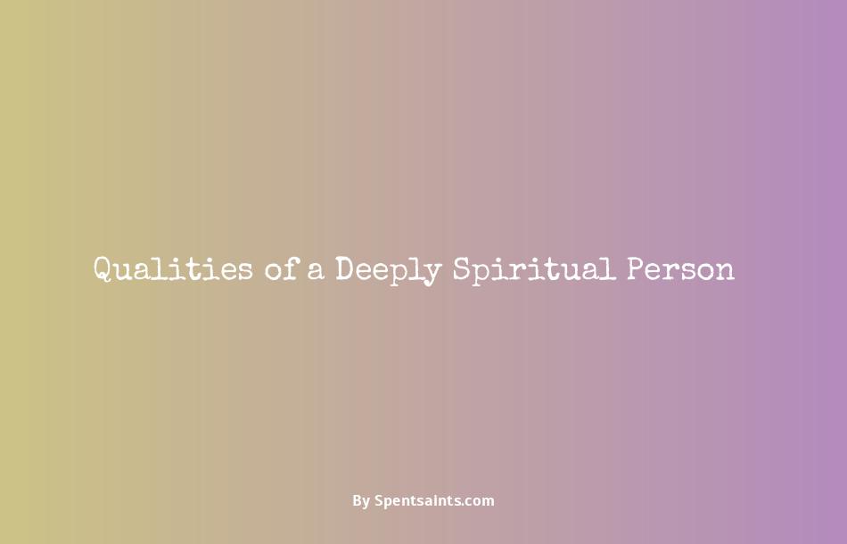 characteristics of a spiritual person
