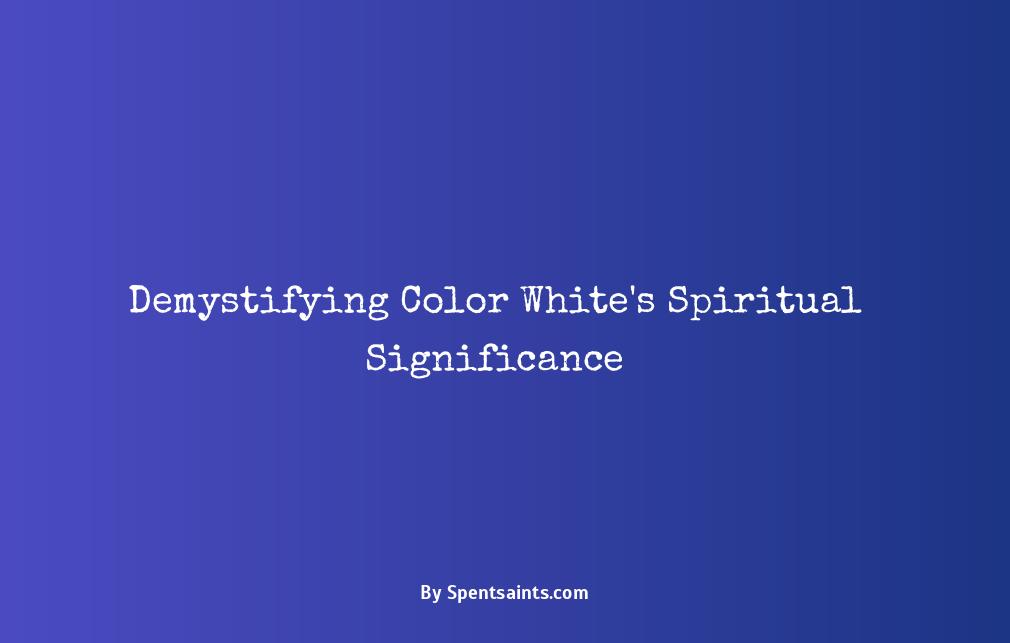 color white spiritual meaning