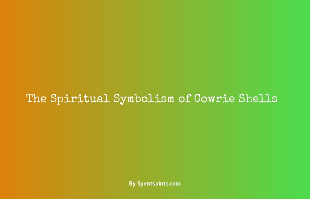 cowrie shells spiritual meaning