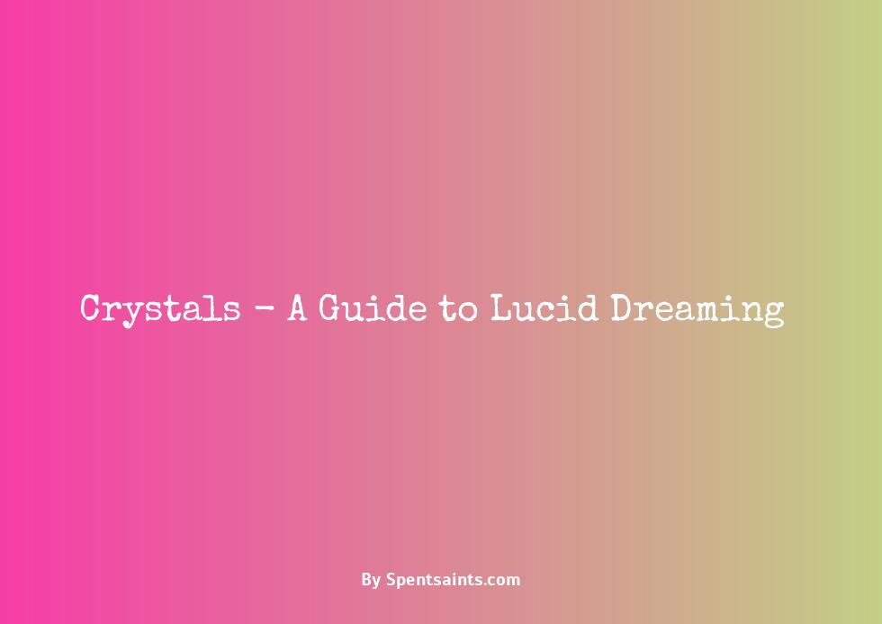 crystals for lucid dreaming