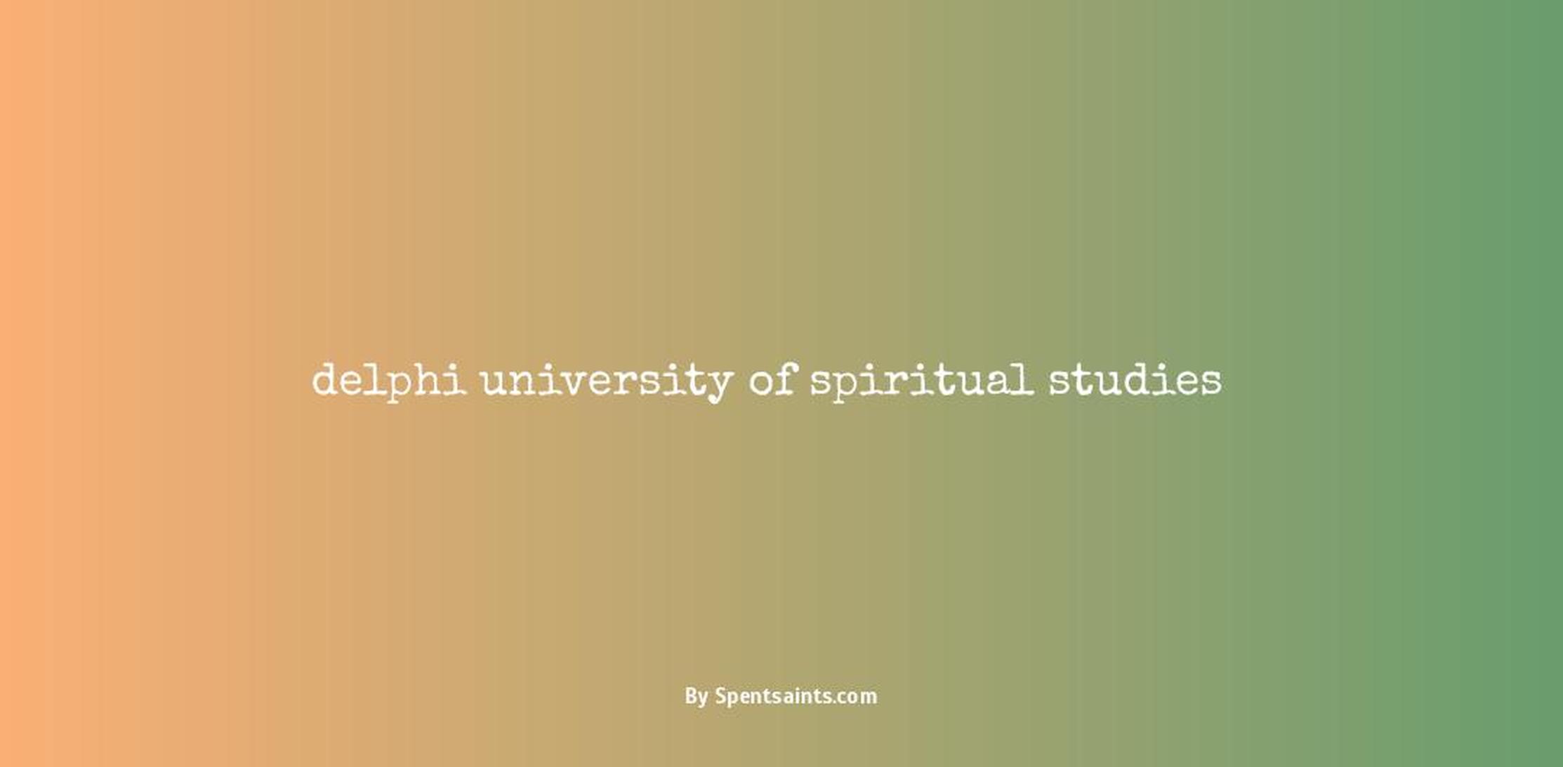 delphi university of spiritual studies