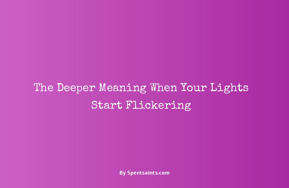 does flickering lights mean