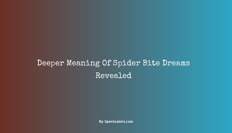 dream meaning of spider bite