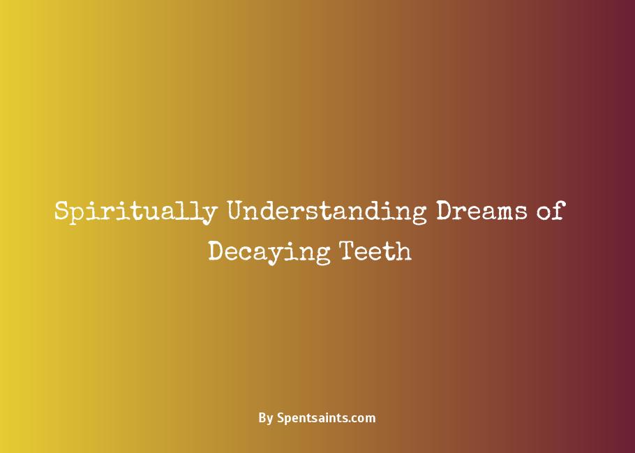 dream about teeth rotting
