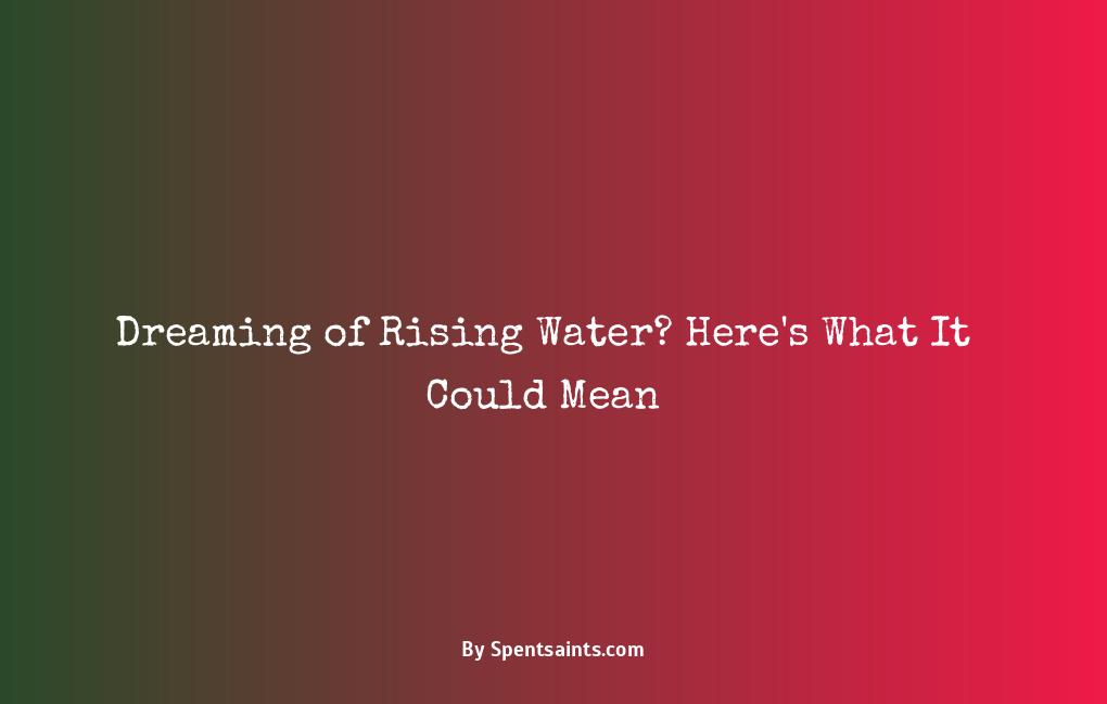 dream of rising water