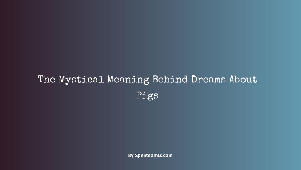 dreaming of pigs meaning