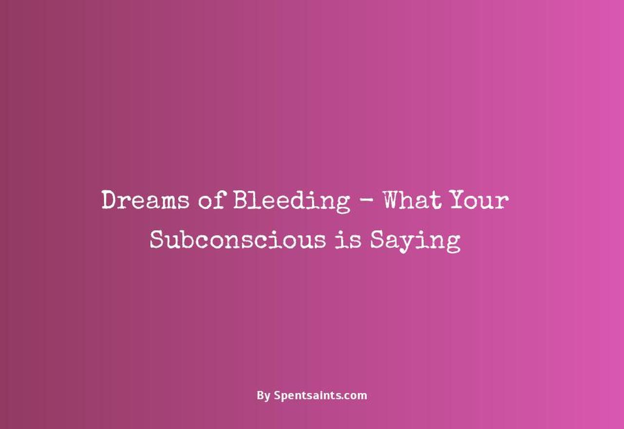 dreaming of someone bleeding