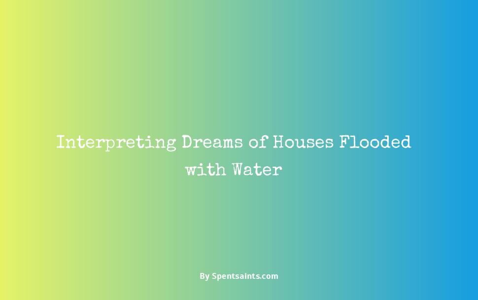 dreaming of a flooding house