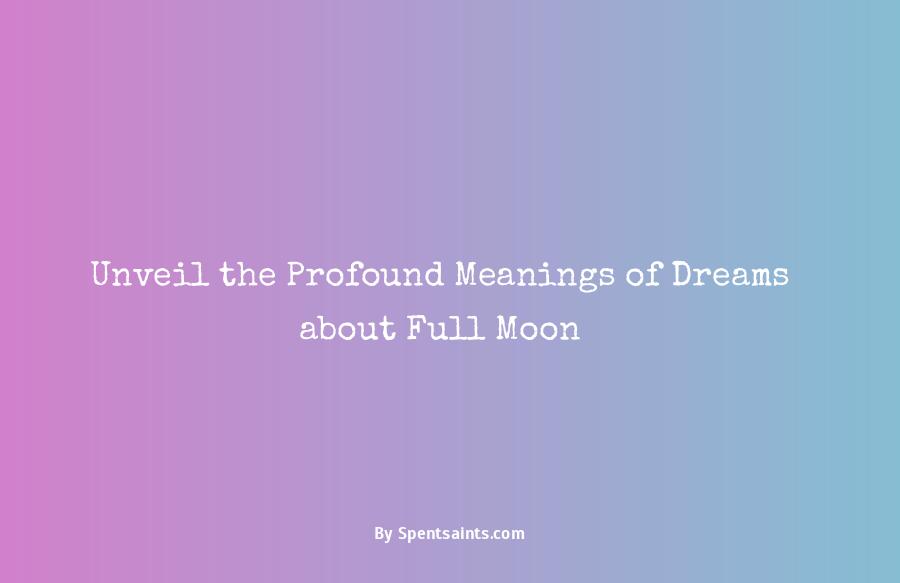 dreams about full moon