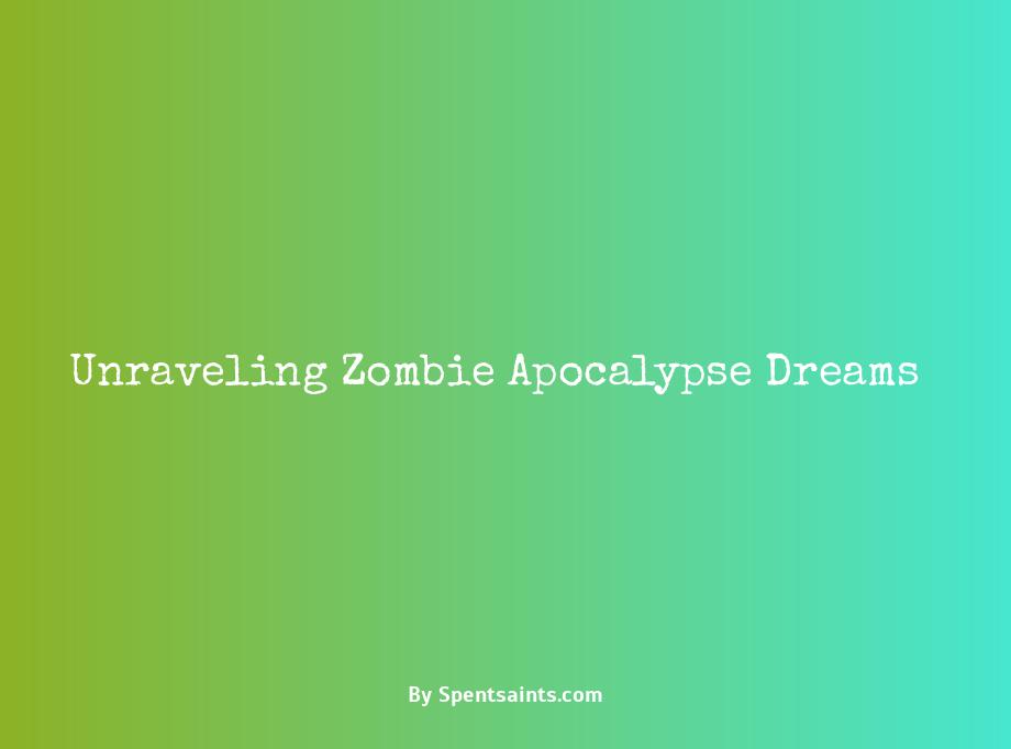 dreams about a zombie apocalypse