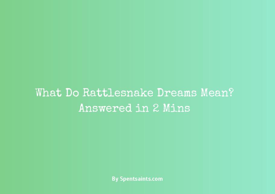 dreams of rattlesnakes meaning