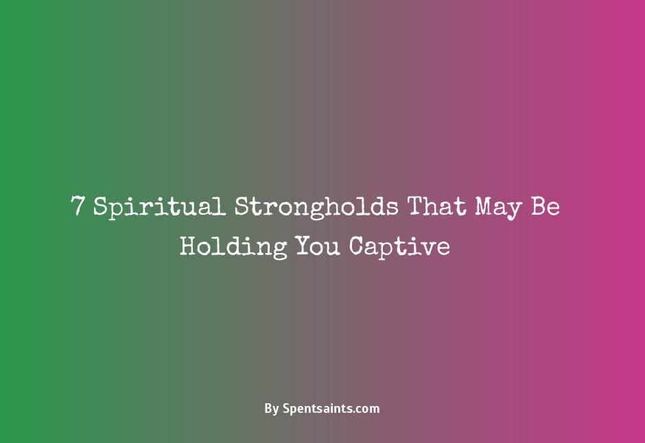 examples of spiritual strongholds