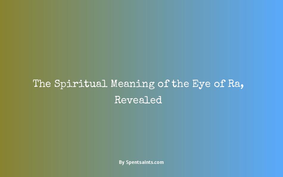eye of ra meaning spiritual