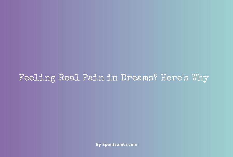 feeling pain in dreams