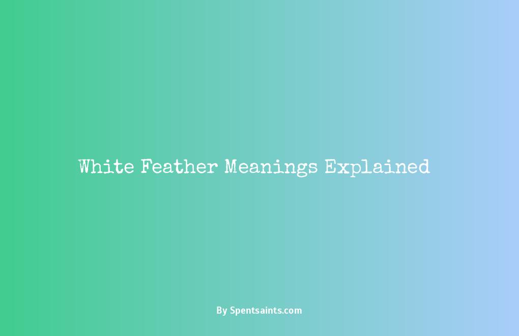 finding a white feather meaning