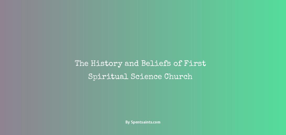 first spiritual science church