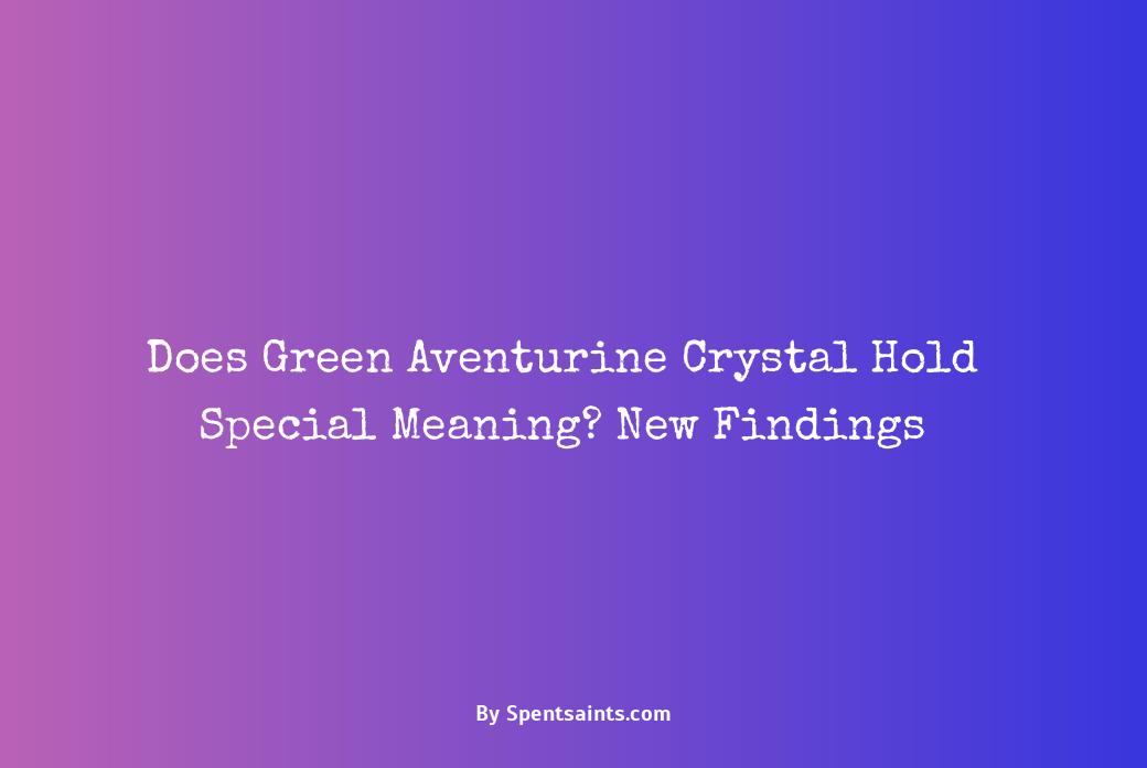 green aventurine crystal meaning