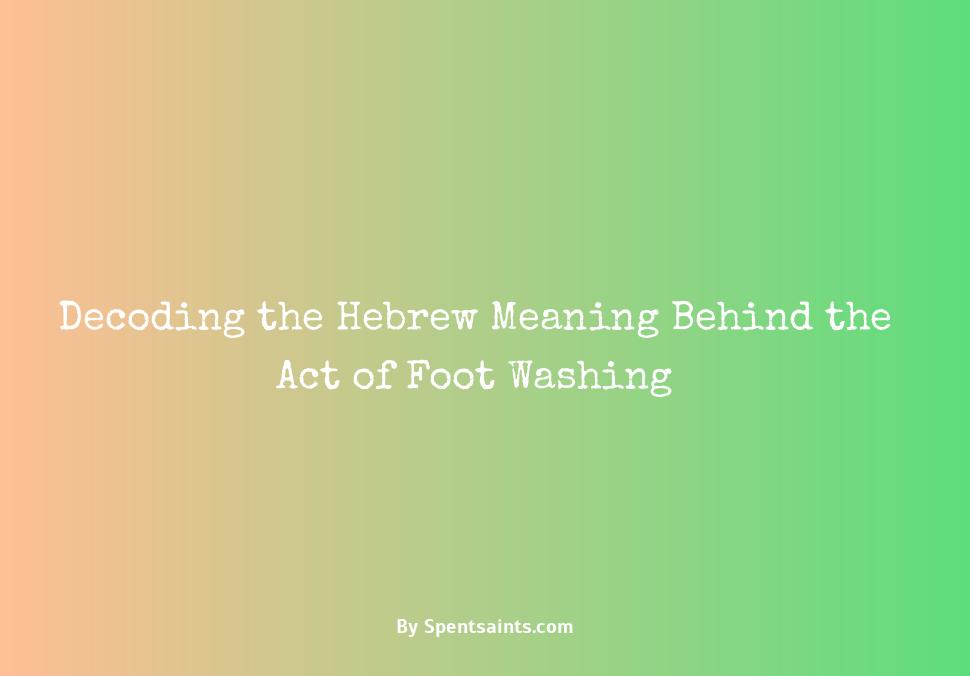 hebrew meaning of washing feet