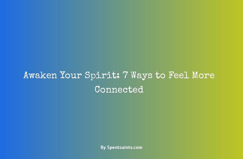 how to become more spiritually connected