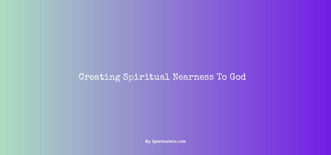 how to get closer to god spiritually