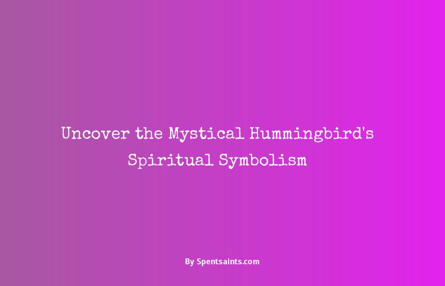 humming bird spiritual meaning