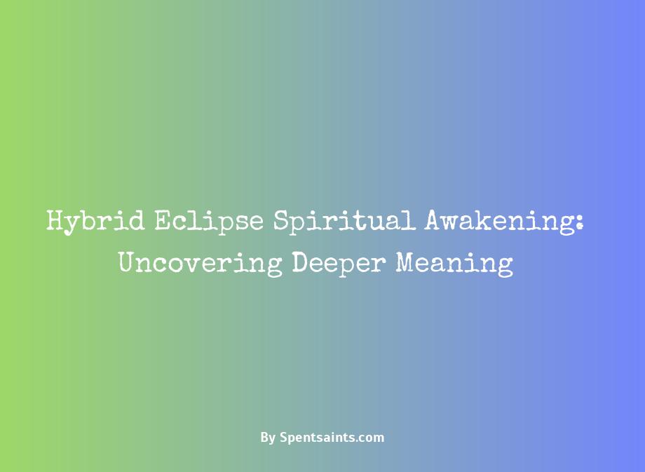 hybrid eclipse spiritual meaning