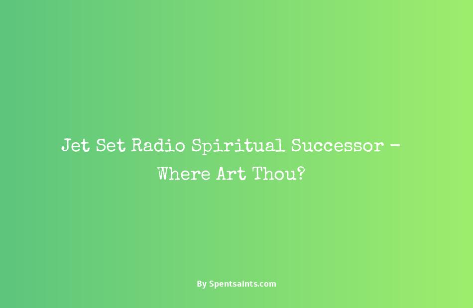 jet set radio spiritual successor